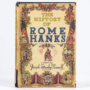 The History of Rome Hanks and Kindred Matters Collectible Vintage Book History Novel First Edition Good Condition With Dust Jacket