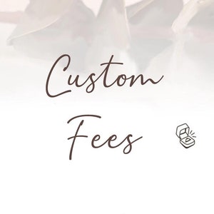 custom fee for your order