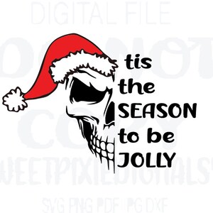 Tis the season to be jolly Svg. Instant Digital Download. Digital File. Cricut Cut File. Sublimation. Svg Png. Pdf. Jpg. Dxf.