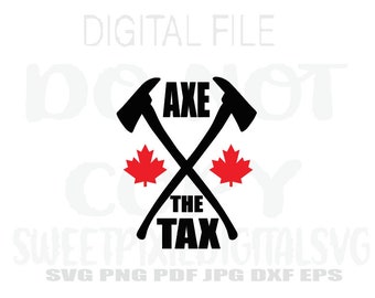 Axe The Tax Svg. Koldioxidskatt Svg. Direkt digital nedladdning. Digital fil. Sublimering. Cricut Cut-fil. Svg. Png. Pdf. Jpg. Dxf. Eps.