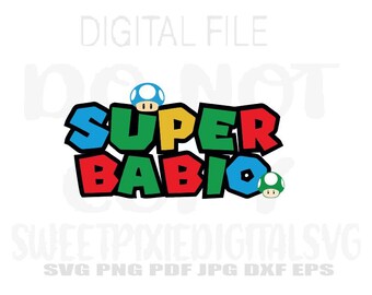Super Babio Svg. Svg. Svg. Omedelbar digital nedladdning. Svg-klippfil. Digital fil. Cricut-klippfil. Svg. Png. Pdf. Jpg. Eps. Dxf