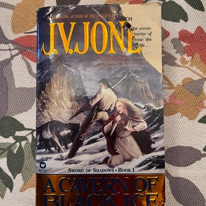 The Cavern of Black Ice - Sword of Shadows Book One - J. V. Jones - Paperback