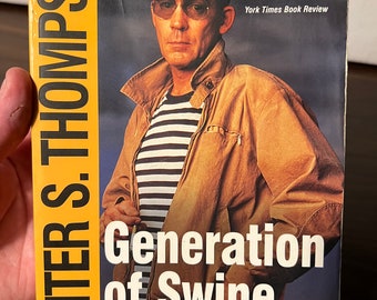 Generation of Swine - Gonzo Papers Vol.2 - Hunter S. Thompson