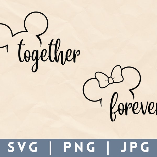 Together Forever Bundle, Mickey, Minnie Mouse, SVG, PNG, JPG, silhouette, cricut, instant download, magical, castle, family vacation, craft