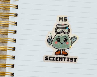 Ms Scientist Vinyl Sticker. STEMinist Holographic decal - Women and Girls in Science and Engineering. STEM Inspiration Gift.
