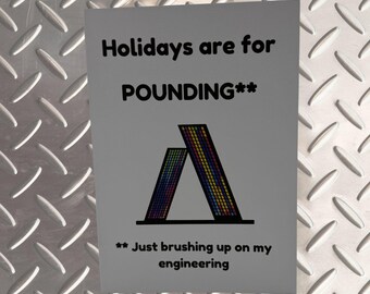 Cheeky Engineering Christmas Card. Engineer Xmas Greetings. Naughty Engineer Pounding Card