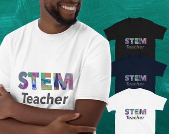 STEM Teacher Shirt. Science Teacher Gift. Technology teacher Tshirt. Unisex Relaxed T-shirt for Educators.