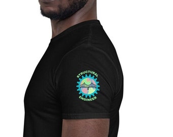 Structural Engineer T Shirt. Engineering Graduation Tshirt. Engineering Student Gift. Discreet print on sleeve Short-Sleeve Unisex T-Shirt