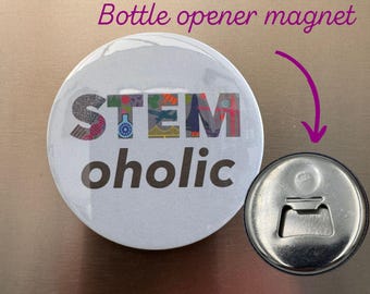 Funny Scientist Engineer Bottle Opener Magnet. STEMoholic Science Engineering Joke Gift. STEM Alcohol Present.