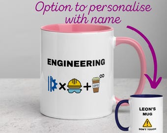 Funny Personalised Engineer Mug with Colour Handle and Inside. Engineering is Innovation, hard work and infinite cups of coffee. Custom Mug