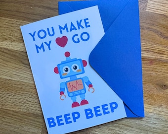 Engineering Valentine Card. You Make My Heart Go Beep Beep Engineer Card. Funny Valentine Card for Robot Lovers.