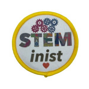 STEMinist Printed Iron on Patch. Women and Girls in Science, Technology, Engineering, Maths. STEM Inspiration Badges.