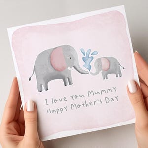 Cute Elephant Mothers Day Card, I Love You Mummy, Mothers Day Gift For Mummy, Animal Mother&#39;s Day Card From Kids, Mummy Day Cards