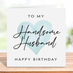 Handsome Husband Birthday Card, Husband Birthday Card, Birthday Card To Husband, Happy Birthday Handsome, For Him