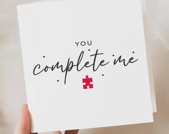 You Complete Me Card, Romantic Anniversary Card, Blank Message