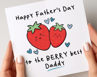 Fathers Day Card, Berry Best Daddy, Best Daddy In The World, Happy Father's Day, Dad Card For Fathers Day, Dad Gift For Him, Daddy Day Card