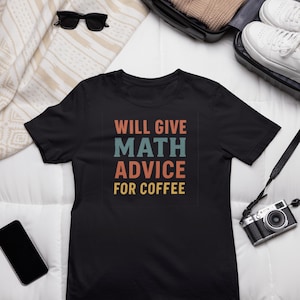 Funny Math Teacher Gift Unisex T-Shirt, Math Shirt, Math Teacher Shirts, Math Teacher Shirt, Funny Math Shirt, Math Teacher Gift Tee