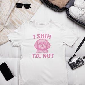 I Shih Tzu Not T-shirt cadeau pour les amoureux des animaux, tee-shirt pour parent d&#39;animal de compagnie, chemise de maman de chien, haut de papa de chien, cadeau de sauvetage d&#39;animal de garde d&#39;animal de compagnie