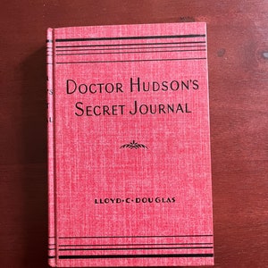 El diario secreto del doctor Hudson; LLoyd C. Douglas; 1938 Cuadro 9
