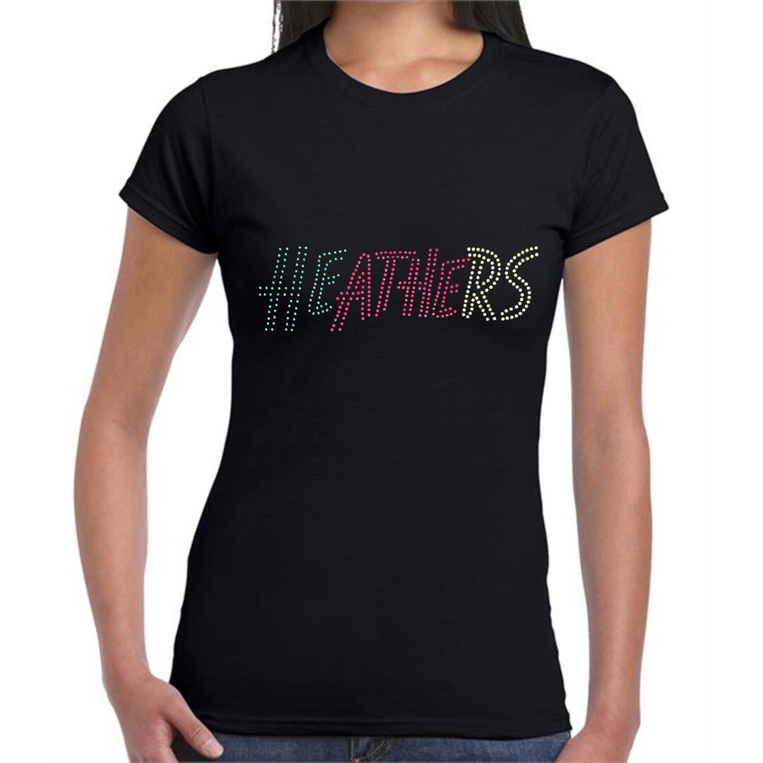 Heathers the Musical T Shirt, Theatre Merch Gift With Bling - Etsy