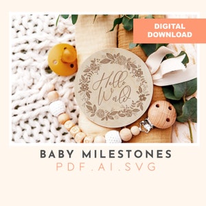 Olá mundo, arquivo digital de disco de marco floral para bebês, arquivo svg, conjunto de marcos para bebês, corte a laser, arquivo glowforge, arquivo de corte