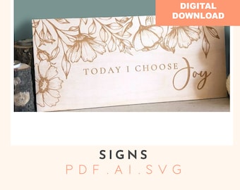 Today I Choose Joy Sign File: Laser Cut SVG, Cricut (Digital Download)
