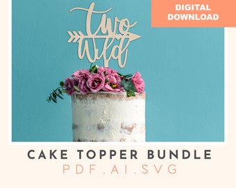 Two and Wild Cake Topper SVG File: Laser Cut 2nd Birthday (Digital Download)