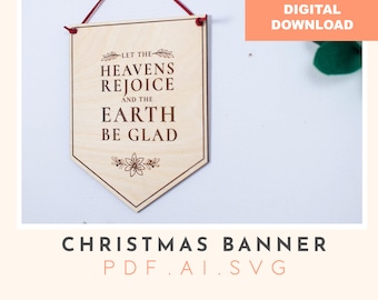 Christmas Carol Banner: Heavens Rejoice Laser Cut File (SVG, PDF, AI)