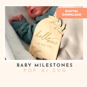 Hello world im new here Baby Meilenstein Disc digitale Datei, svg Datei, Baby Meilenstein Set, Laserschneiden, glowforge Datei, Schneidedatei