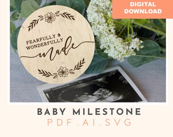 Fearfully Made Baby Milestone Discs: Laser Cut SVG File (Digital Download)