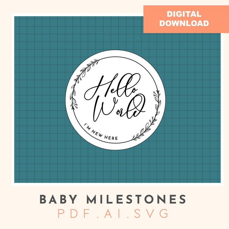 Hello World Baby Milestone Disc SVG Laser Cut File (digital Download ...