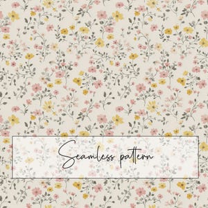 May include: A seamless floral pattern featuring small pink and yellow flowers with gray stems and leaves on a cream background. The text "Seamless pattern" is displayed in a white rectangle.