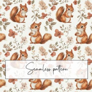 May include: A seamless pattern with watercolour illustrations of squirrels, flowers, and foliage in brown, beige, and rust tones. The text "Seamless pattern" is displayed in a white rectangle.