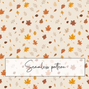 May include: A seamless pattern featuring a beige background with scattered autumn leaves in shades of orange, yellow, and brown. The leaves are of various shapes and sizes, with delicate sprigs interspersed throughout. The text "Seamless pattern" is displayed in a white rectangle.