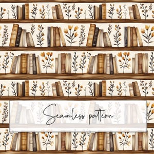 May include: Seamless pattern featuring rows of bookshelves filled with vintage books in shades of brown and beige. Floral accents in orange and dark green are interspersed between the books. The text "Seamless pattern" is displayed in a banner at the bottom.
