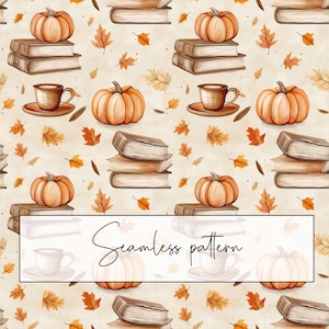 May include: A seamless pattern featuring pumpkins, stacks of books, coffee cups, and autumn leaves in shades of orange, brown, and beige. The words "Seamless pattern" are written in cursive within a white rectangle.