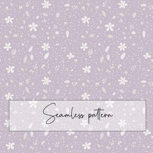 May include: A seamless pattern design featuring white flowers, small leaves, and dots on a lavender background. The text "Seamless pattern" is displayed in a rectangular box at the bottom of the image.