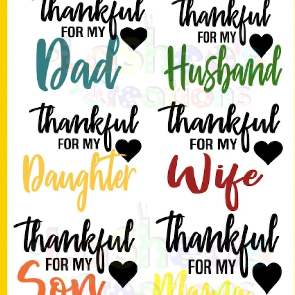 Thankful Family SVG Bundle, thankful, husband, son, daughter, wife, digital cut files, Cricut, silhouette, instant download, thanksgiving