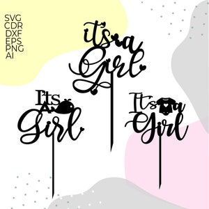 Its a Girl Cake Topper Svg, Cake Topper Svg, Baby Shower Svg Cake ...