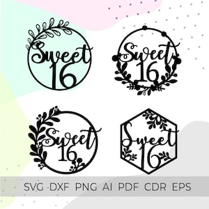 sweet 16 svg, happy birthday svg, cake topper svg, circle frame svg, files for glowforge, file for cricut and silhouette, 16th Birthday svg