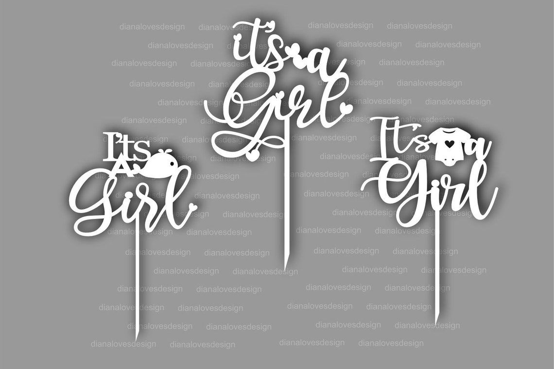 Its a Girl Cake Topper Svg Cake Topper Svg Baby Shower Svg Etsy