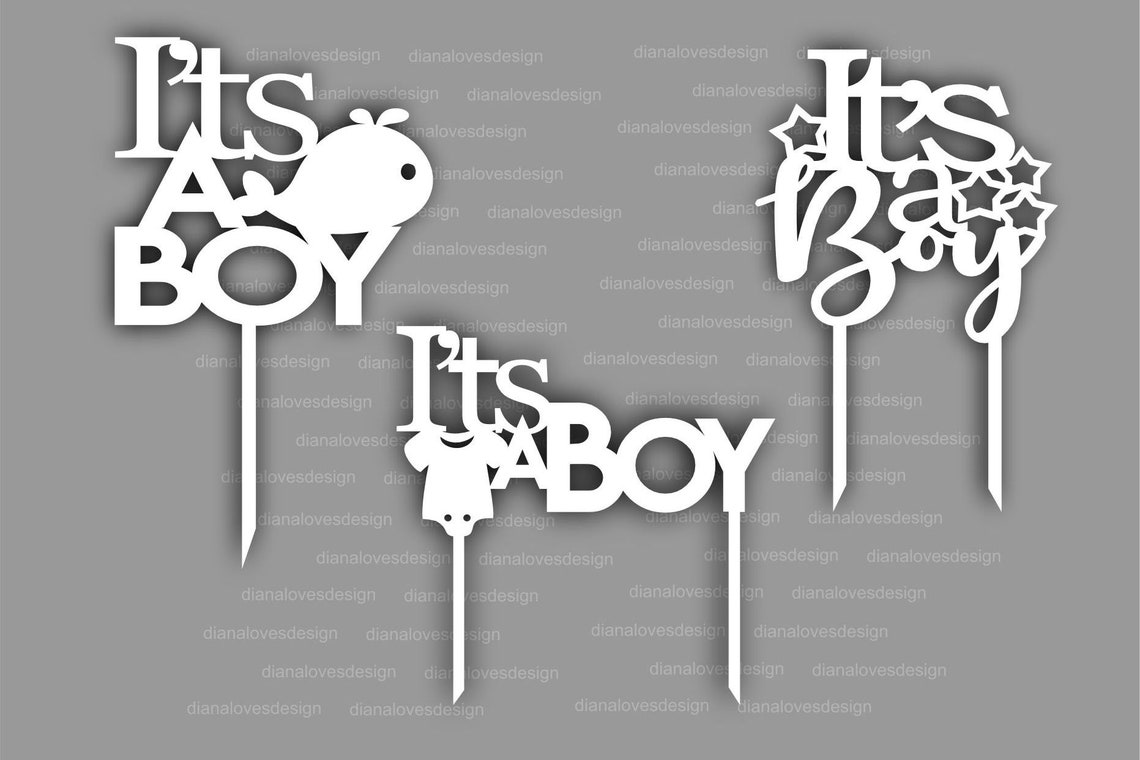 Its a Boy Cake Topper Svg Cake Topper Svg Baby Shower Svg Etsy