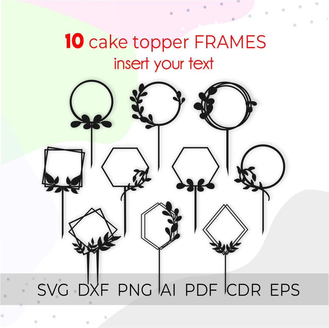 Wedding Cake Topper Frame Svg, Birthday Cake Topper Svg, Cake Topper ...