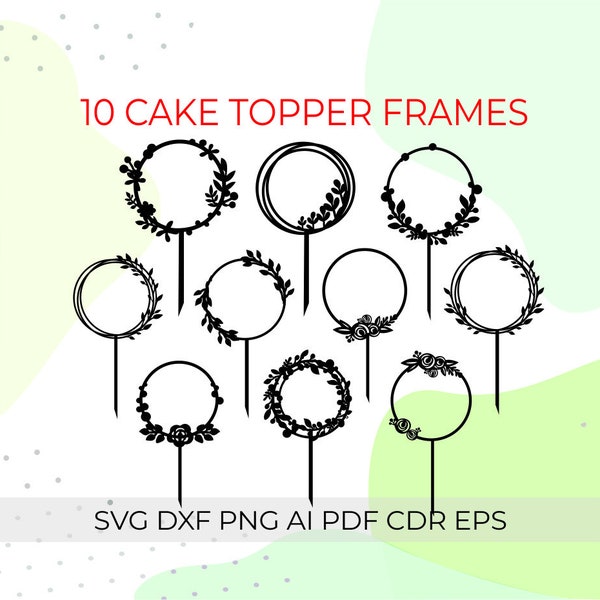 topper torta nuziale in formato SVG, topper compleanno in formato SVG, cornice ghirlanda di fiori in formato SVG, ghirlanda cake topper in formato SVG, taglio laser cake topper, cornice circolare in formato SVG, PNG