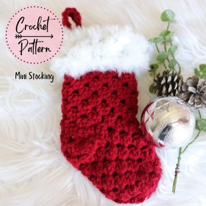 MINI Crochet Stocking Pattern, Christmas Stocking Crochet Pattern, Crochet Pattern Christmas Stocking, Christmas Crochet Stocking Pattern