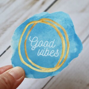 Good Vibes Watercolor Print Sticker, Vinyl Die Cut