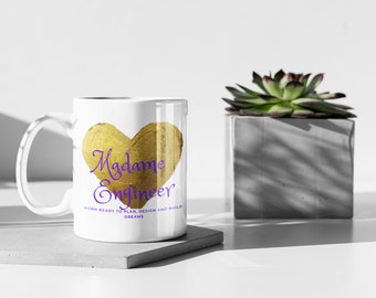 Madame Engineer Coffee Mug