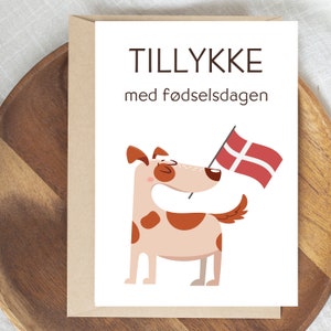 Dänische Geburtstagskarte mit dänischer Flagge und Hund - Tillykke med fødselsdagen zum selbst ausdrucken