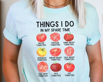 Tomatoes Shirt, Gardening Shirt, Plant Shirt, Gardening Gift, Plant Lover Gift, Vegetable Lady Shirt, Plant Lover T-Shirt, Plant Mom Shirt