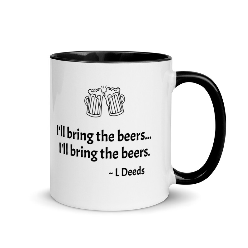 Mr Deeds I'll Bring the Beers Mug Etsy